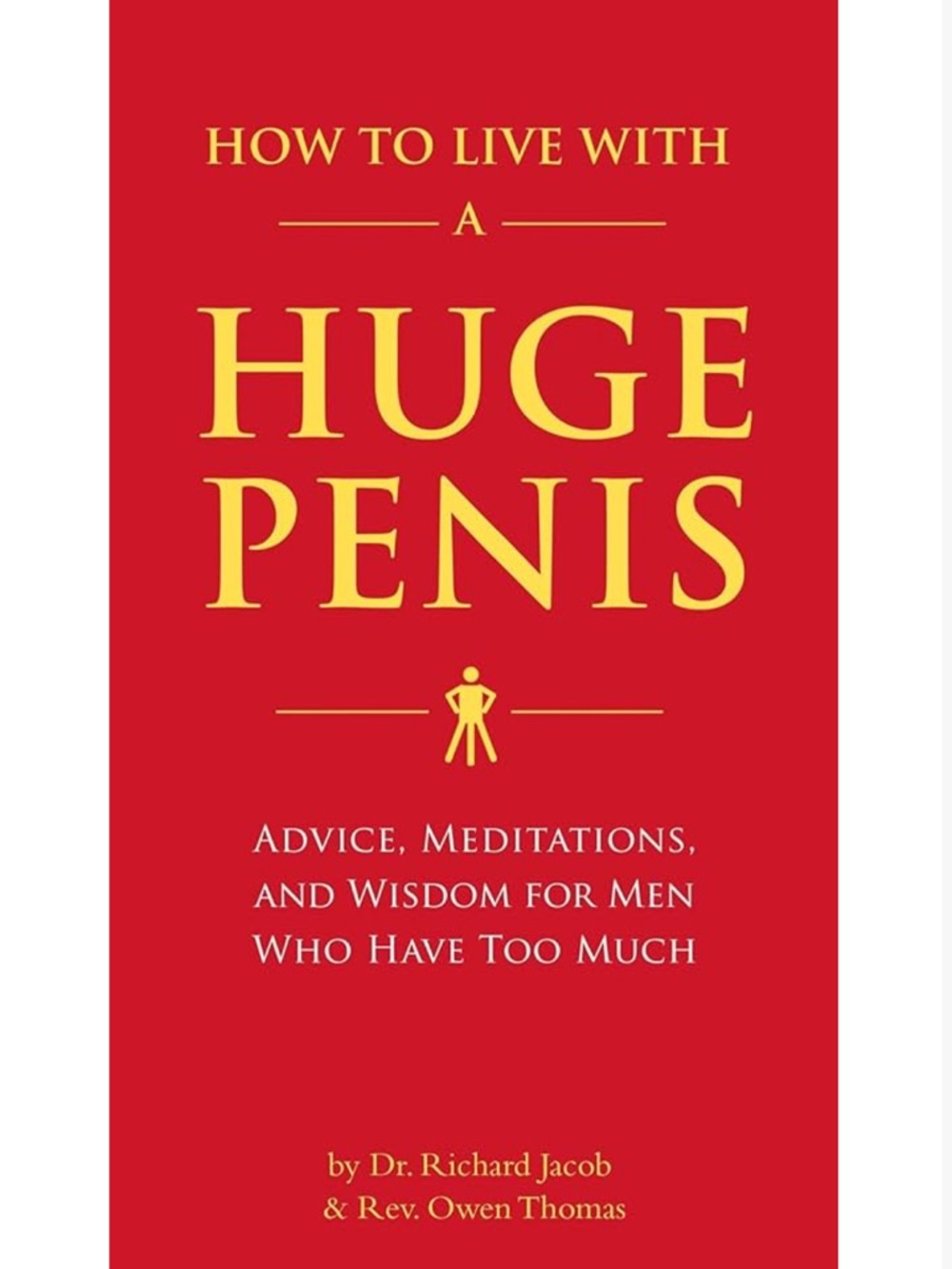 How to Live With a Huge Penis Paperback Book Gag Gift for Men NWOT